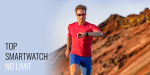 Die besten Smartwatches, ausgewählt von unseren Experten